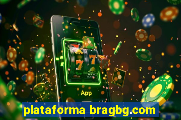 plataforma bragbg.com