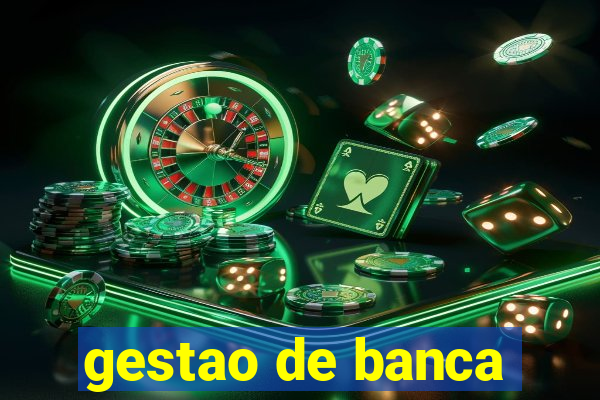 gestao de banca