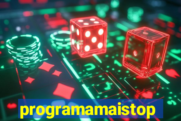 programamaistop