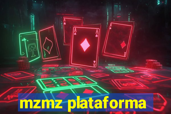 mzmz plataforma