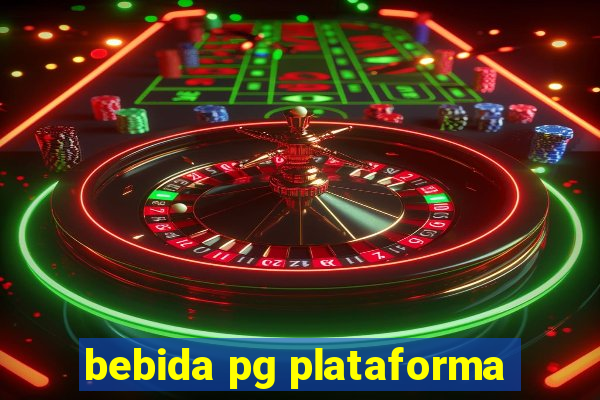 bebida pg plataforma