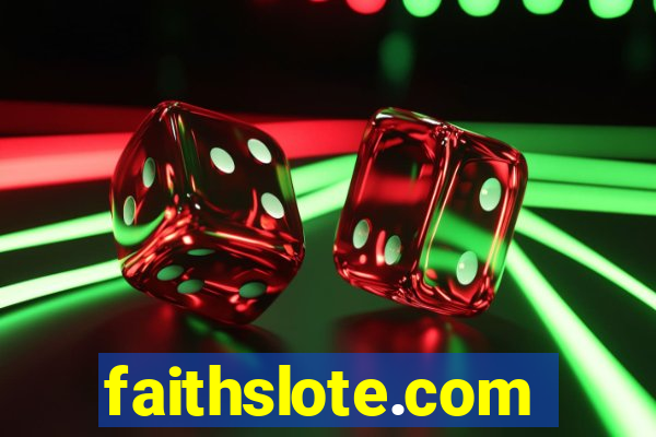 faithslote.com