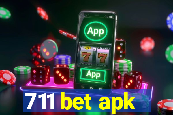 711 bet apk