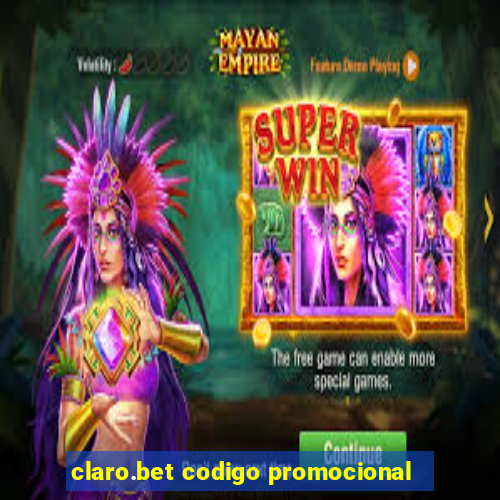 claro.bet codigo promocional