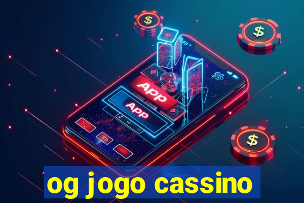 og jogo cassino