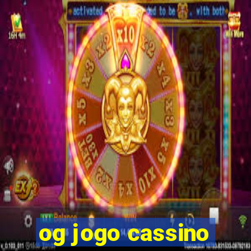 og jogo cassino