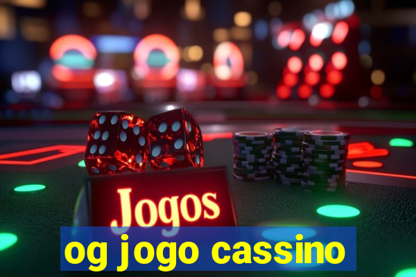 og jogo cassino