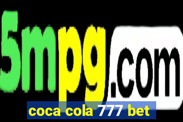 coca cola 777 bet