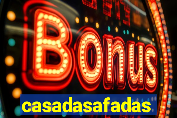 casadasafadas