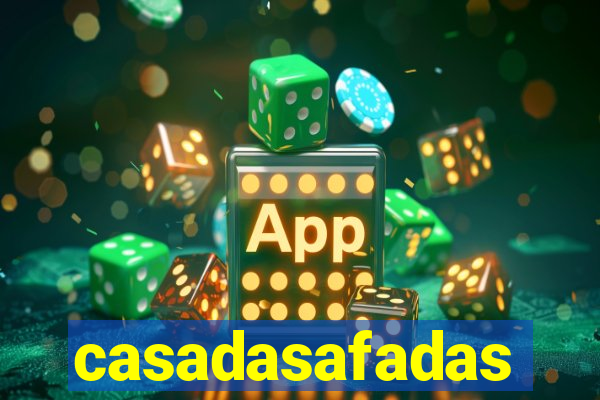 casadasafadas