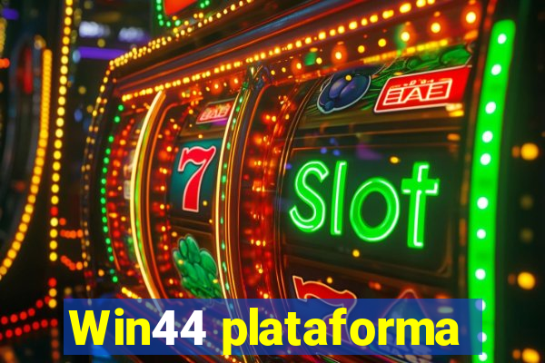 Win44 plataforma