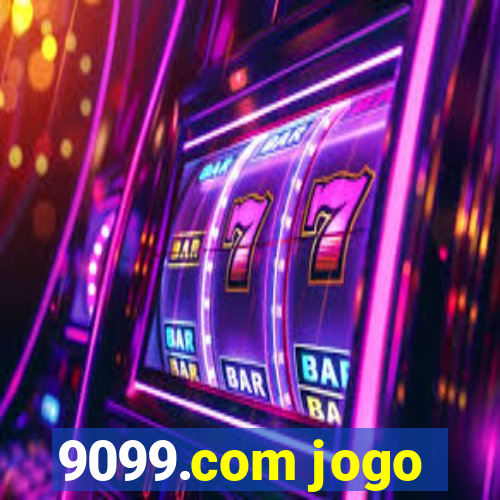 9099.com jogo