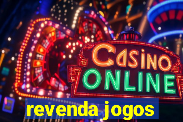 revenda jogos