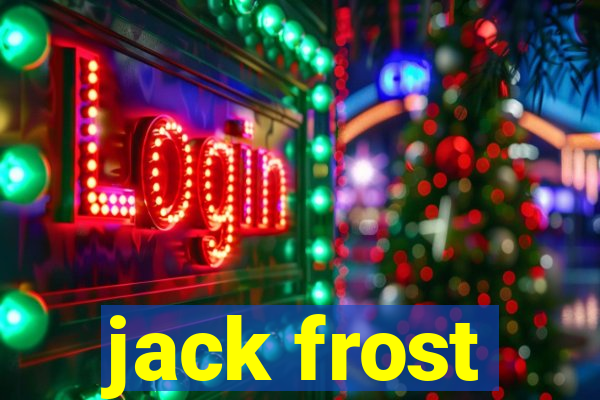 jack frost