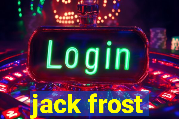 jack frost