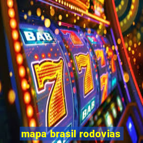 mapa brasil rodovias