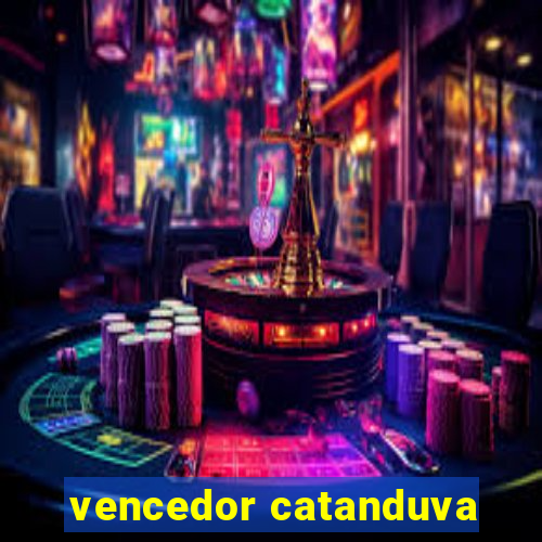 vencedor catanduva