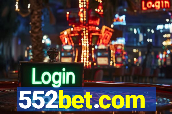 552bet.com