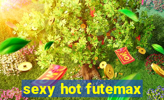 sexy hot futemax