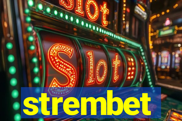 strembet