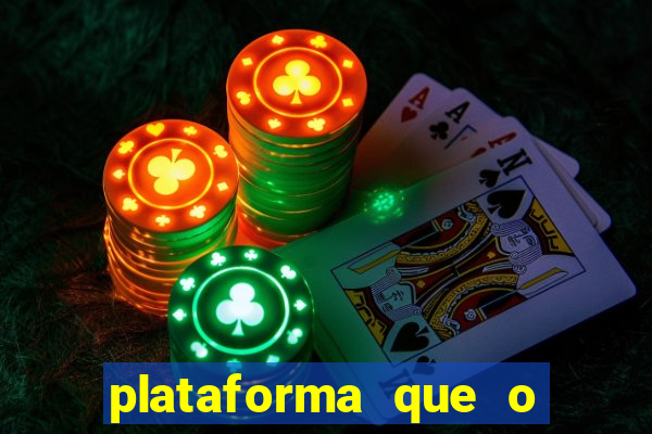 plataforma que o buzeira joga