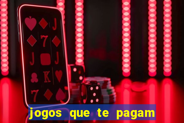 jogos que te pagam para jogar