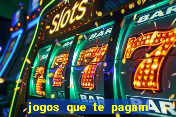 jogos que te pagam para jogar