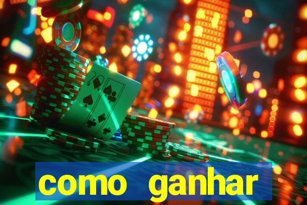 como ganhar dinheiro nos slots