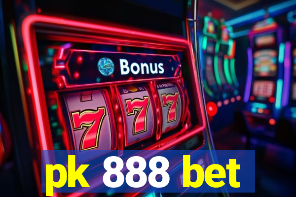 pk 888 bet