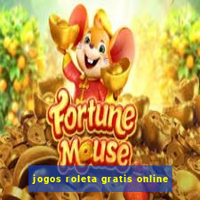 jogos roleta gratis online