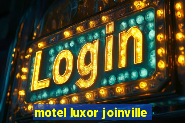 motel luxor joinville