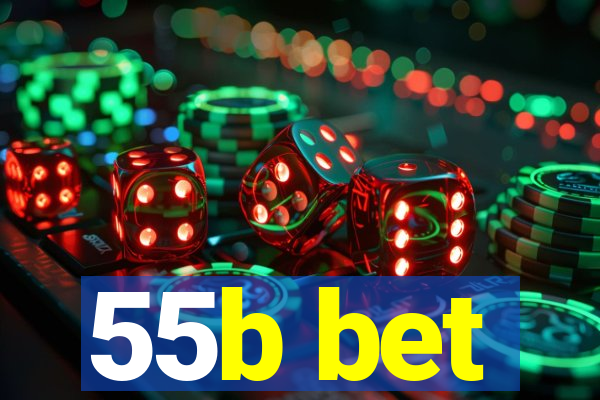 55b bet