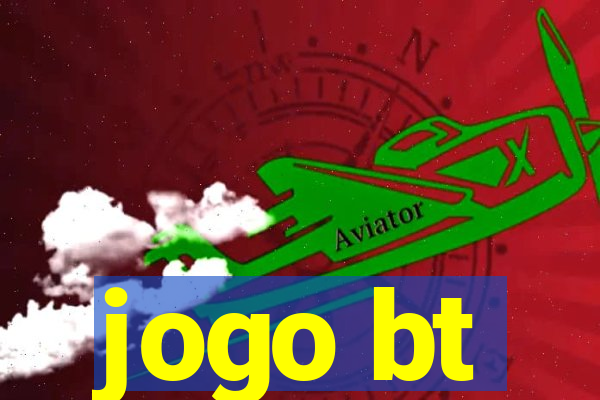 jogo bt