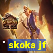 skoka jf