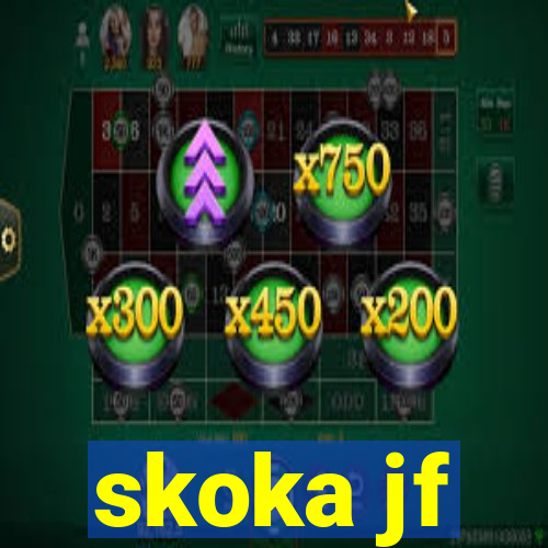 skoka jf