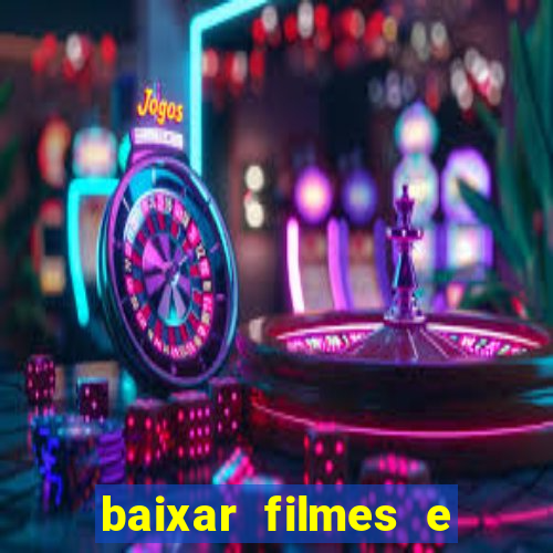 baixar filmes e series em mp4