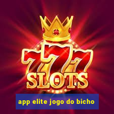 app elite jogo do bicho