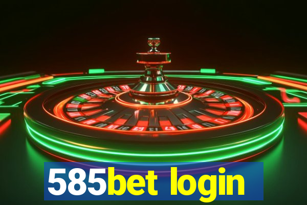 585bet login