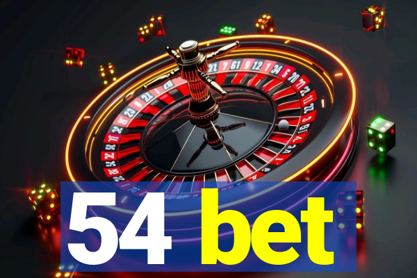 54 bet