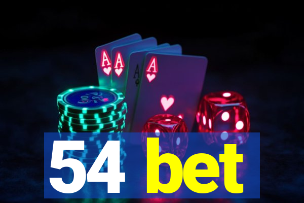 54 bet