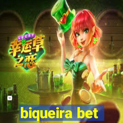 biqueira bet