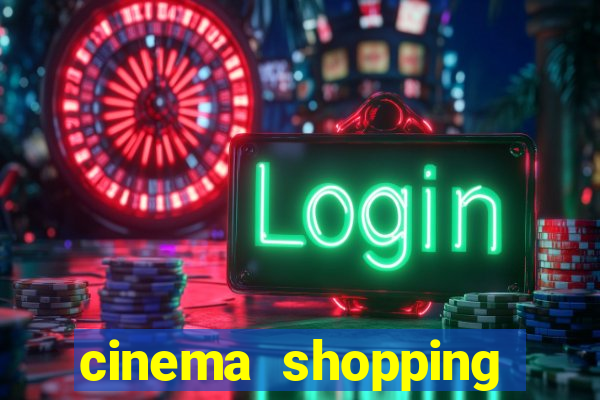 cinema shopping conquista sul