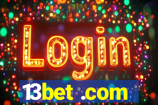 13bet .com