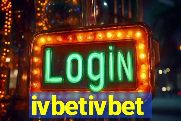 ivbetivbet