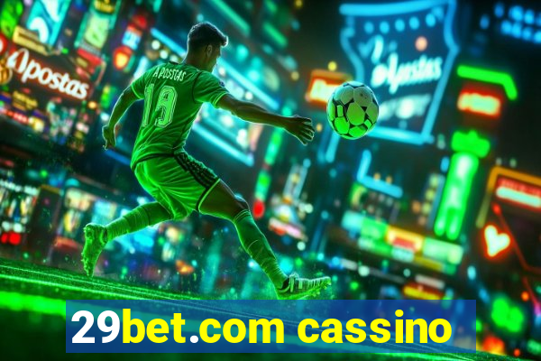 29bet.com cassino