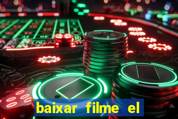 baixar filme el dorado (1966 dublado)