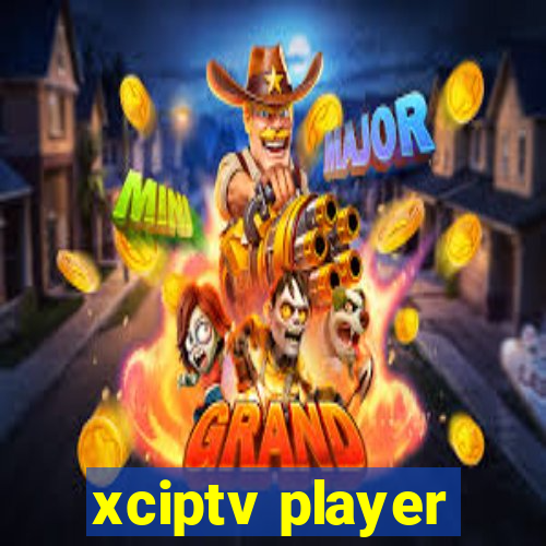 xciptv player