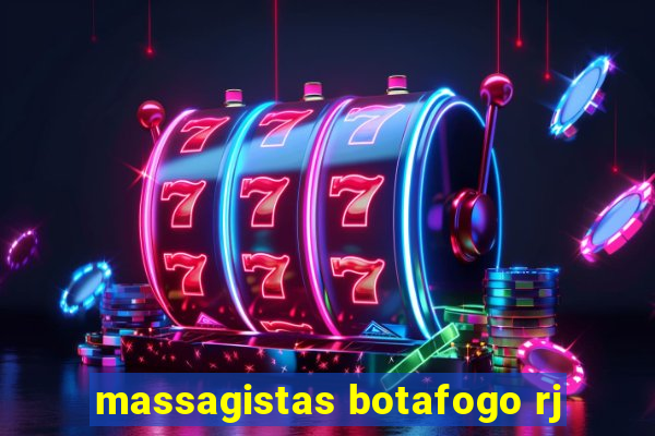 massagistas botafogo rj