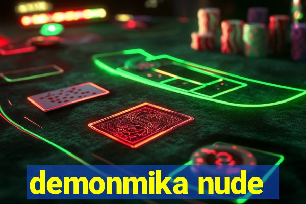 demonmika nude