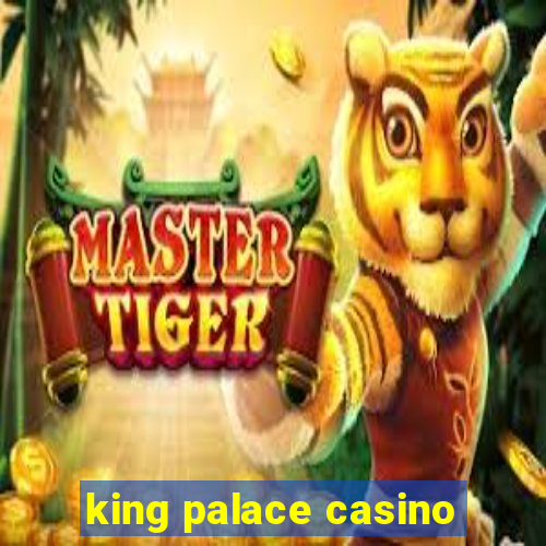 king palace casino